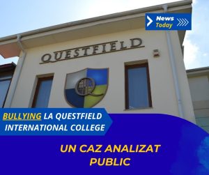 Bullying la Questfield International College, un caz analizat public